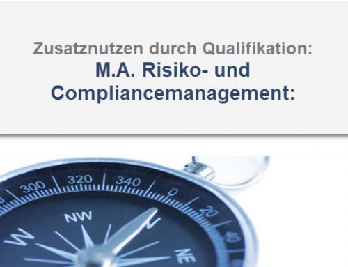 Qualifikation „Risiko- und Compliancemanagement“ – ein Mehrwert für unsere Kunden